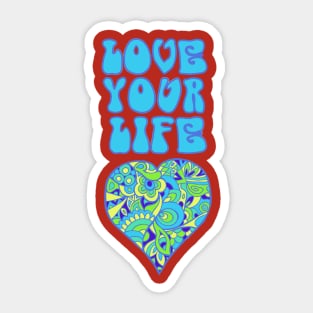 Love Your Life Inspirational Design in Blues Sticker